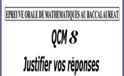 Épreuve orale numéro 8 de mathématiques au bac sous forme de QCM à justifier